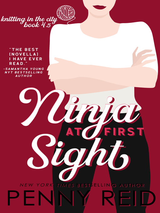 Title details for Ninja At First Sight by Penny Reid - Available